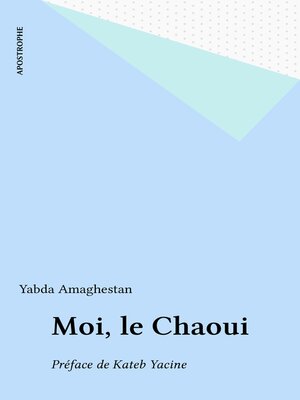 cover image of Moi, le Chaoui